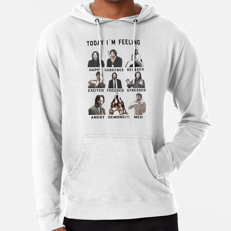 John Wick Funny Feelings Keanu Reeves Gift Hoodie