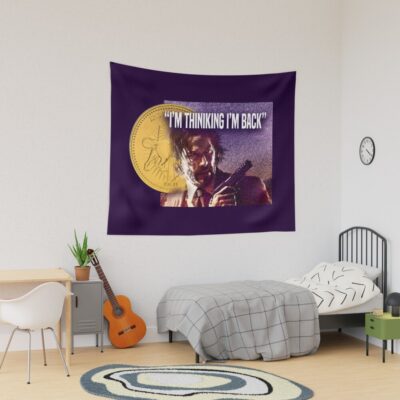 I M Thinking I M Back Tapestry